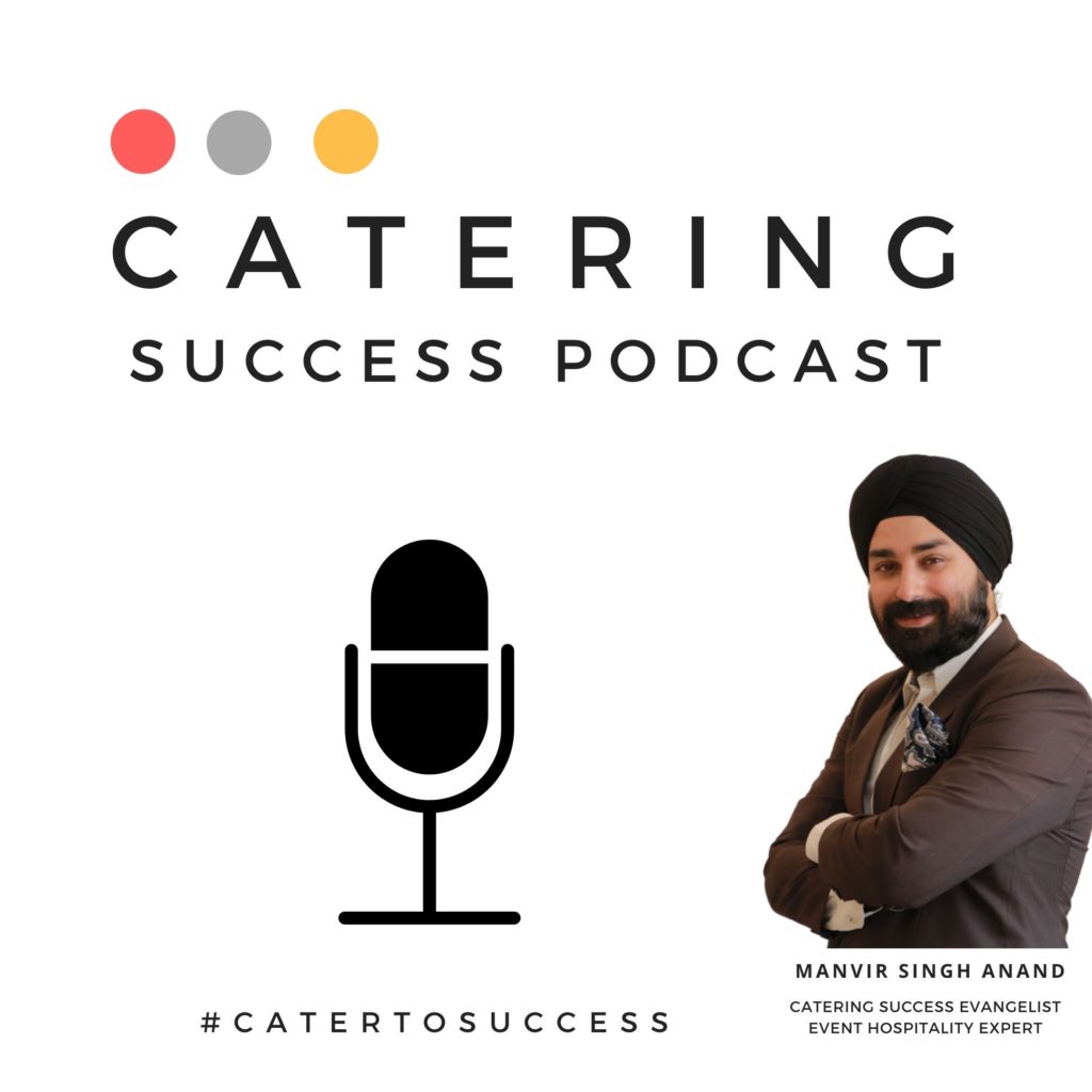 Manvir Singh Anand_catering success podcast